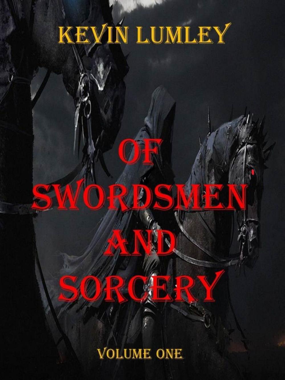 Big bigCover of Of Swordsmen and Sorcery Volume One