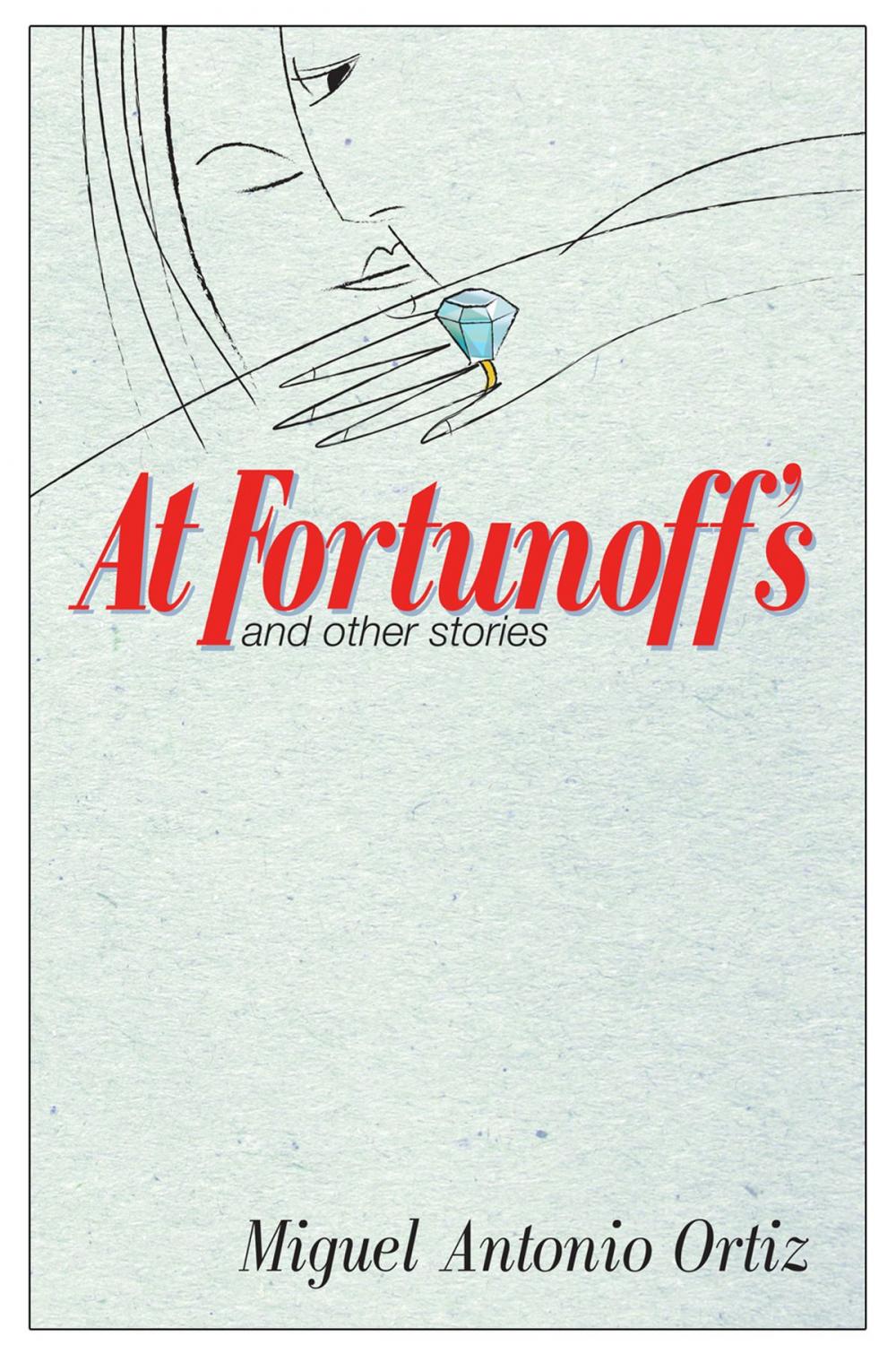 Big bigCover of At Fortunoff's and Other Stories