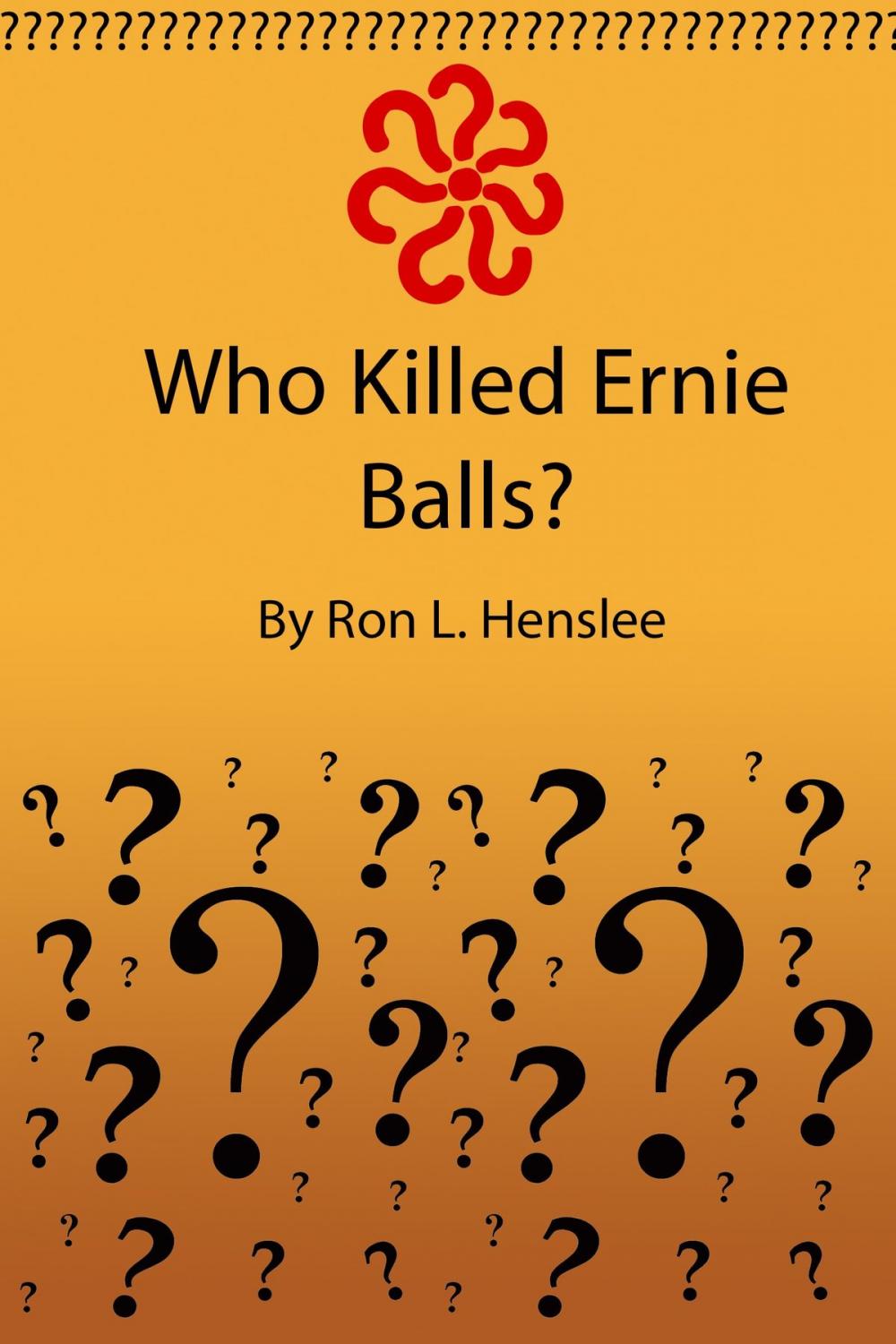 Big bigCover of Who Killed Ernie Balls?