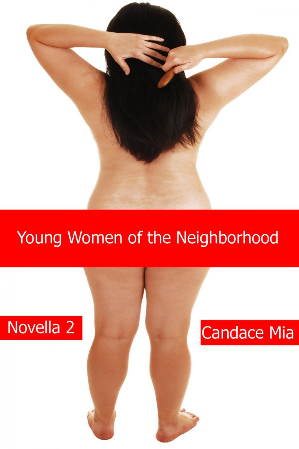 Big bigCover of Young Women of the Neighborhood: Novella 2