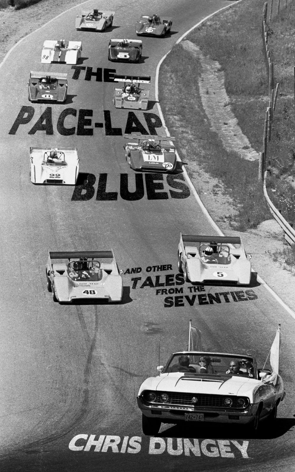Big bigCover of "The Pace-Lap Blues and Other Tales from the Seventies"