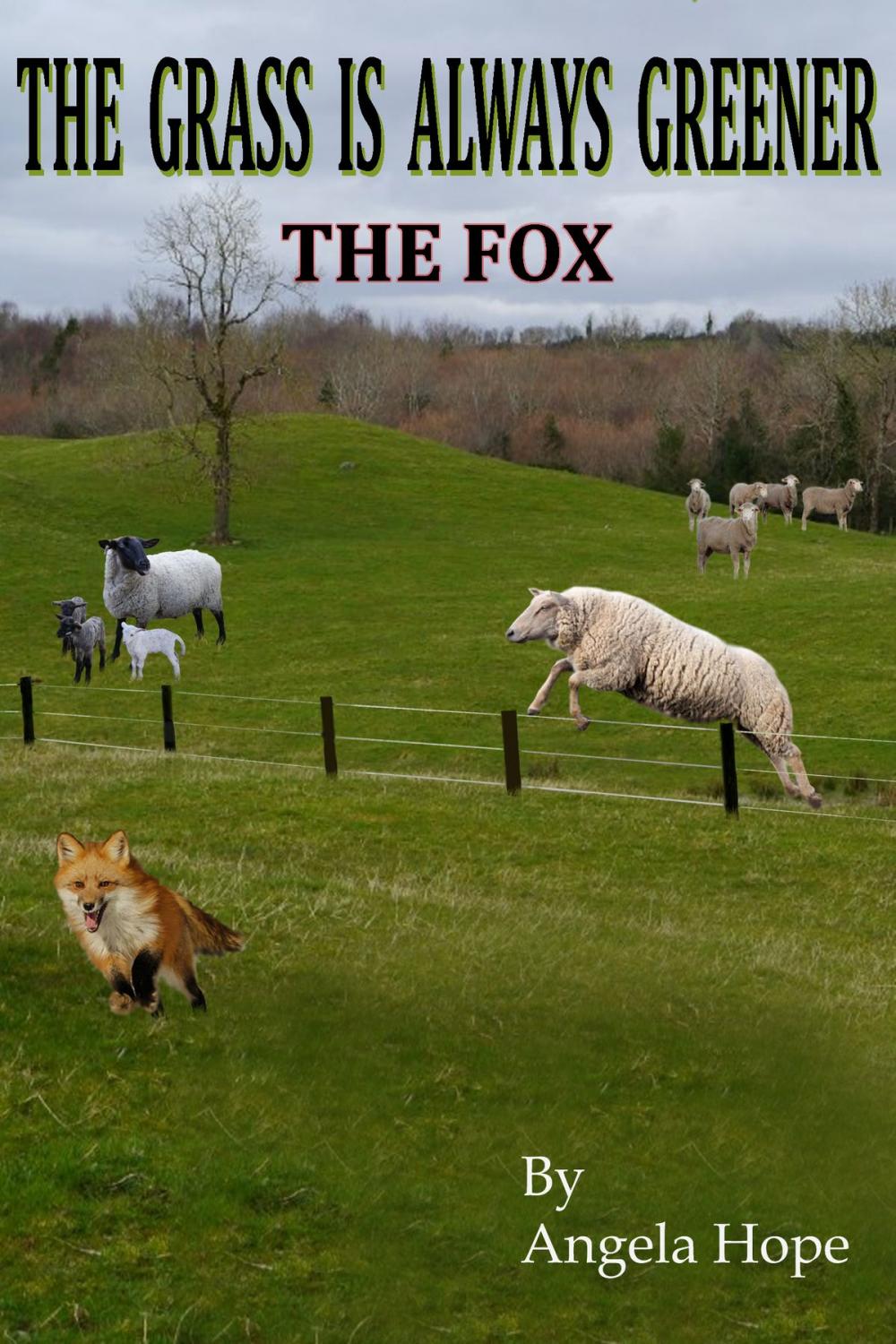 Big bigCover of The Grass Is Always Greener: Book 2. The Fox