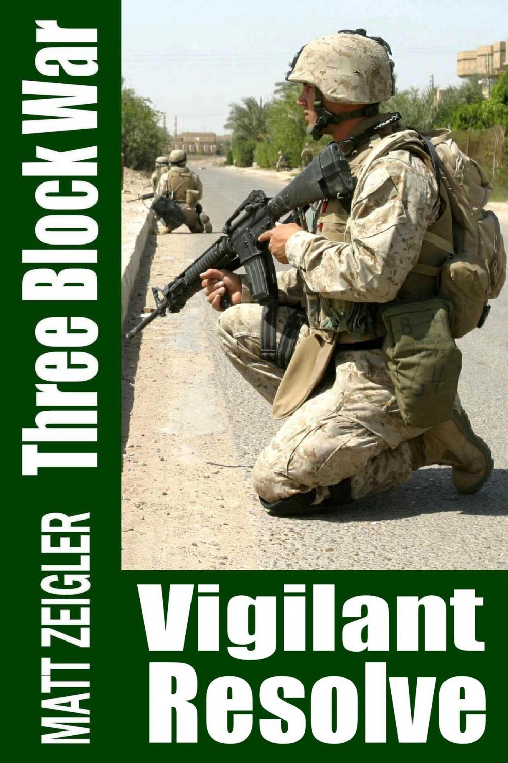 Big bigCover of Three Block War: Vigilant Resolve