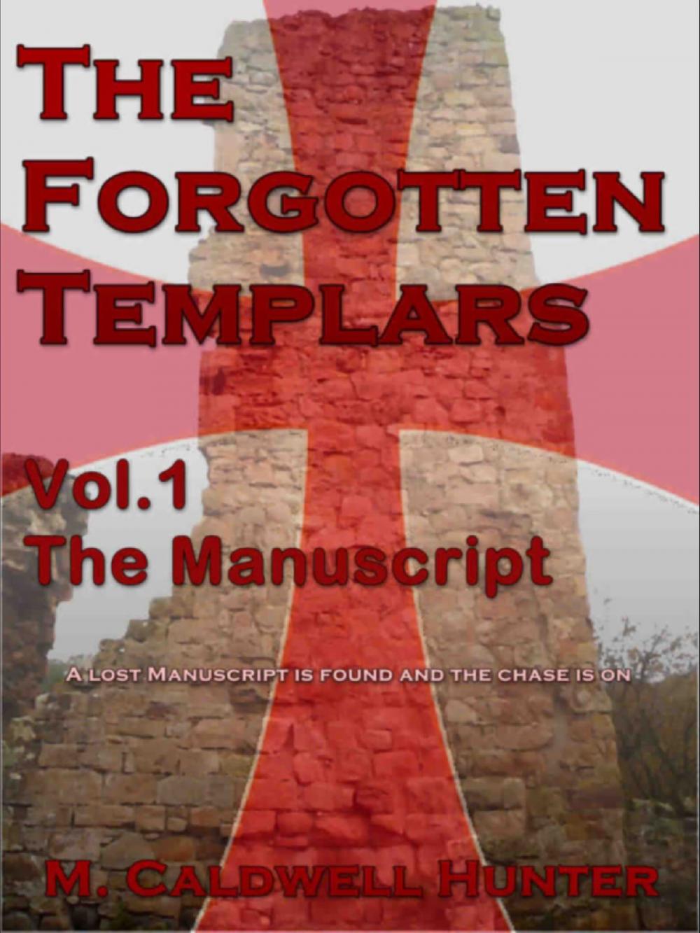 Big bigCover of The Forgotten Templars Vol.1 The Manuscript