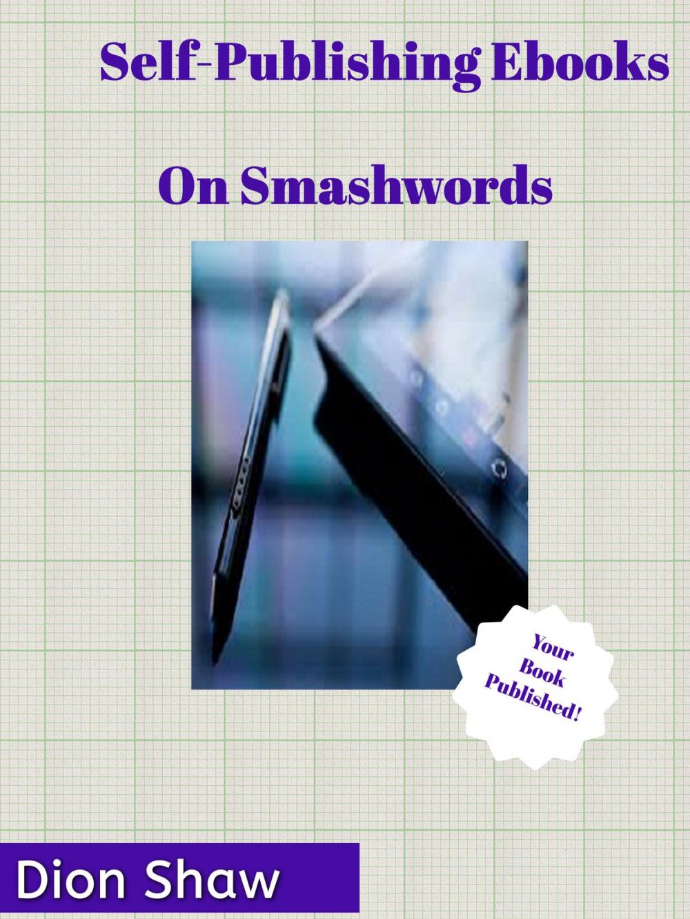 Big bigCover of Self-Publishing Ebooks: On Smashwords