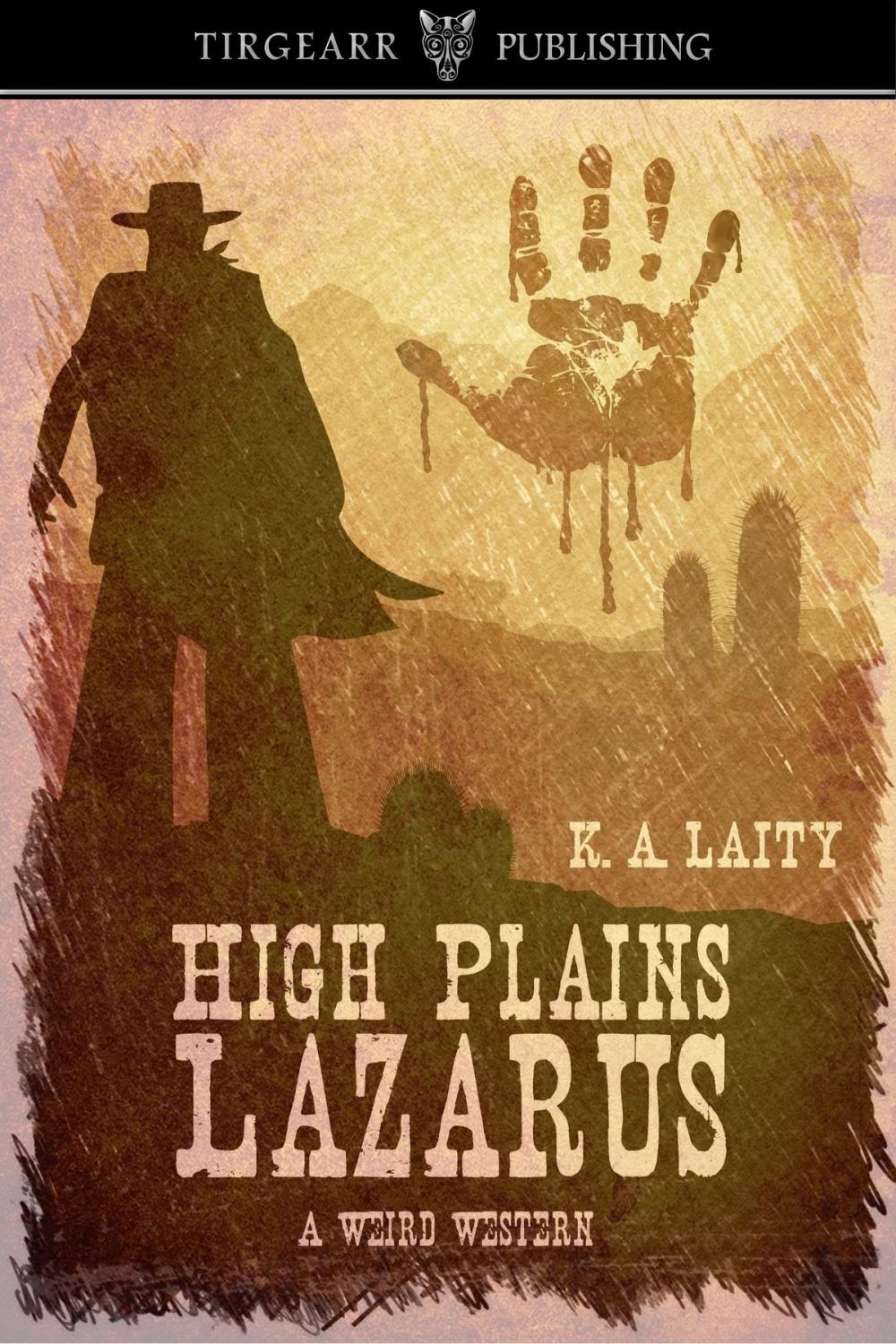 Big bigCover of High Plains Lazarus: A Weird Western