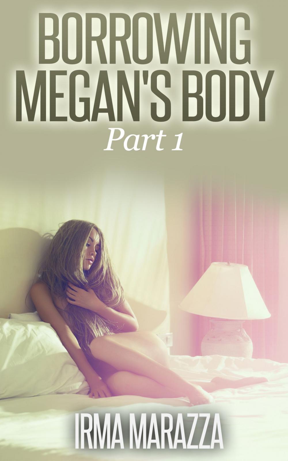 Big bigCover of Borrowing Megan's Body Part 1 (Body Swap Erotica)