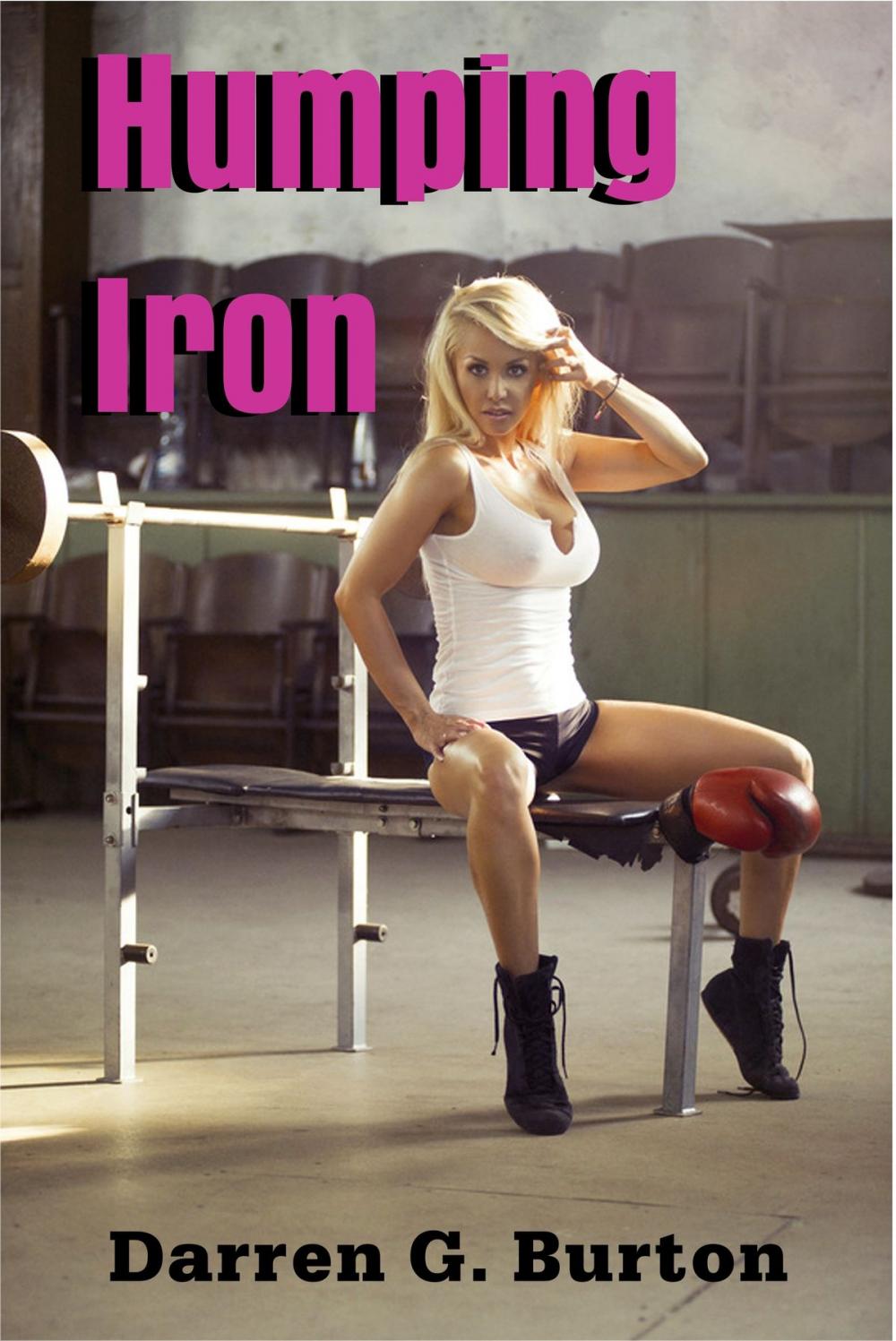 Big bigCover of Humping Iron