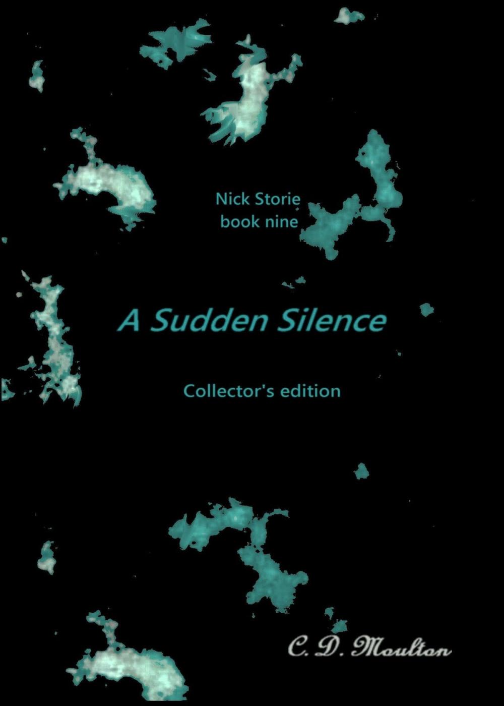 Big bigCover of Nick Storie book nine: A Sudden Silence Collector's Edition