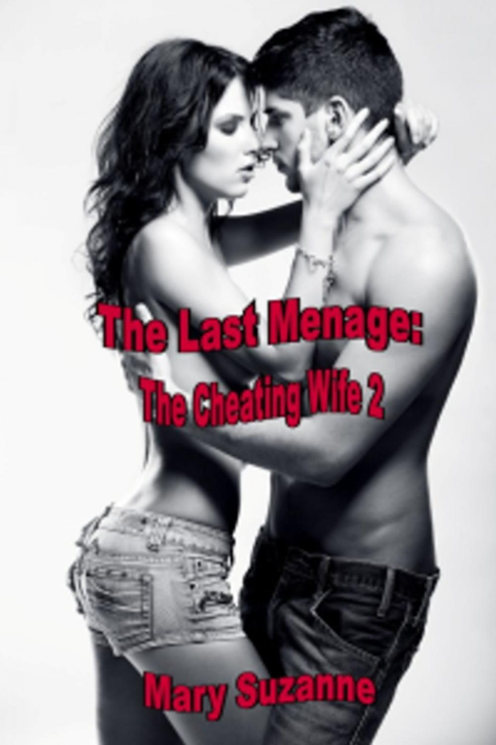 Big bigCover of The Last Menage: The Cheating Wife 2