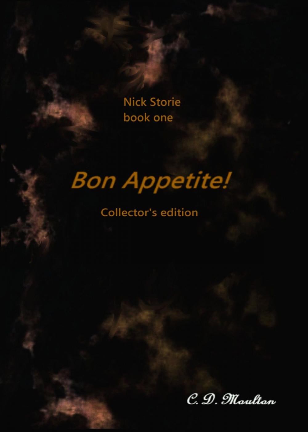 Big bigCover of Nick Storie book one: Bon Appetite! collector's edition