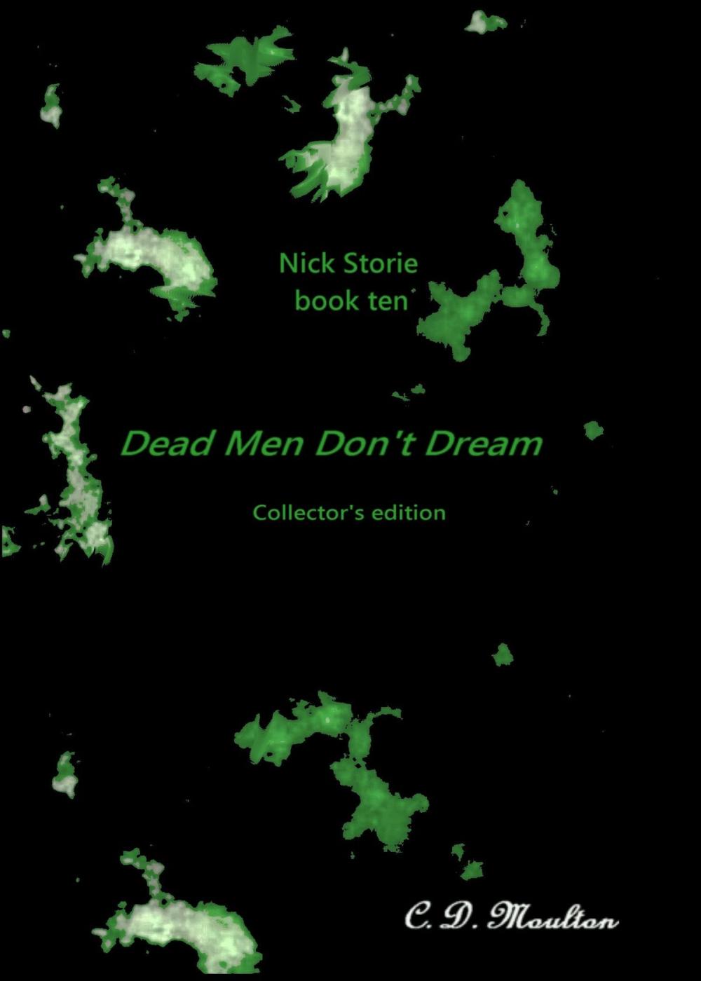 Big bigCover of Nick Storie book ten: Dead Men Don't Dream Collector's edition