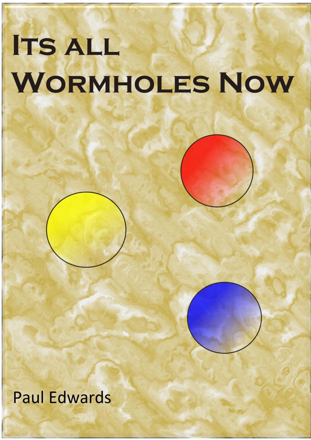 Big bigCover of Its All Wormholes Now