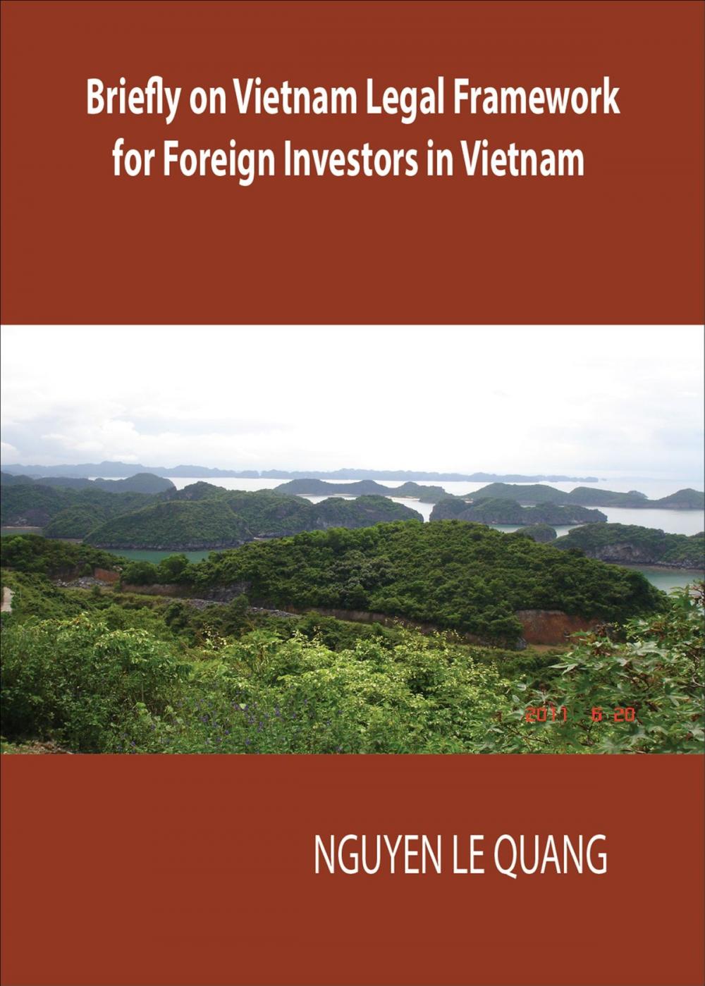 Big bigCover of Briefly on Vietnam Legal Framework for Foreign Investors