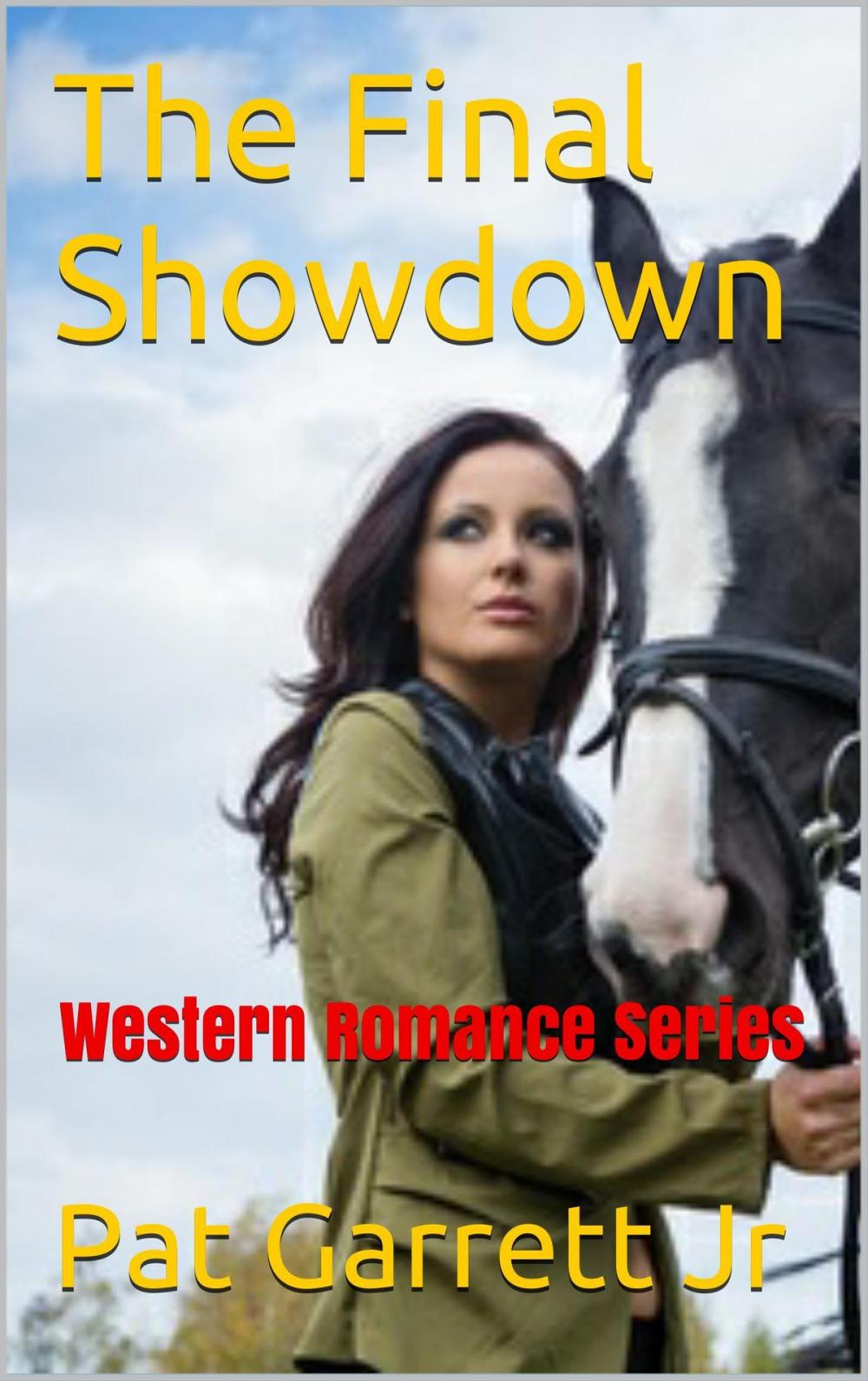 Big bigCover of The Final Showdown: Western Romance Series