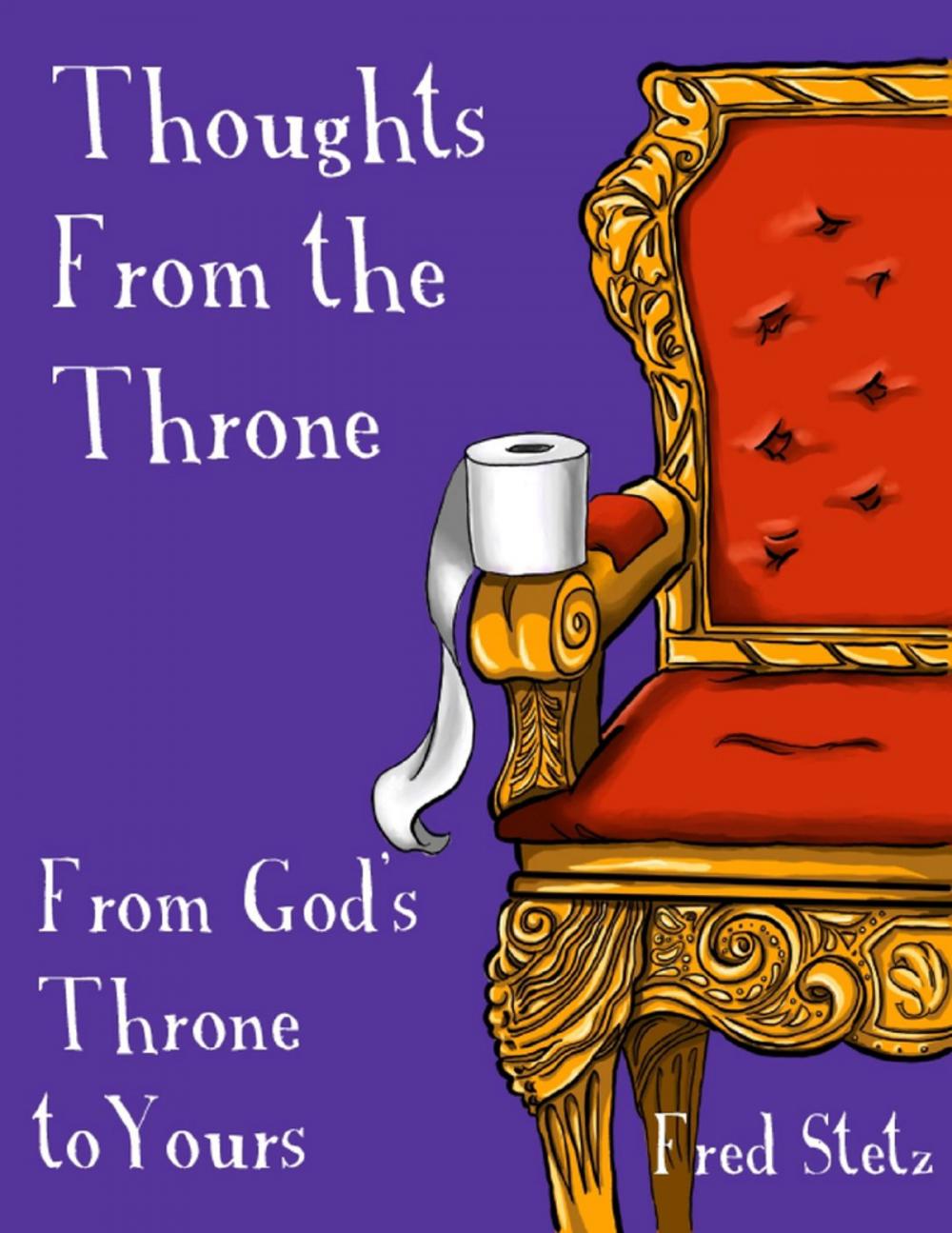 Big bigCover of Thoughts from the Throne: From God's Throne to Yours