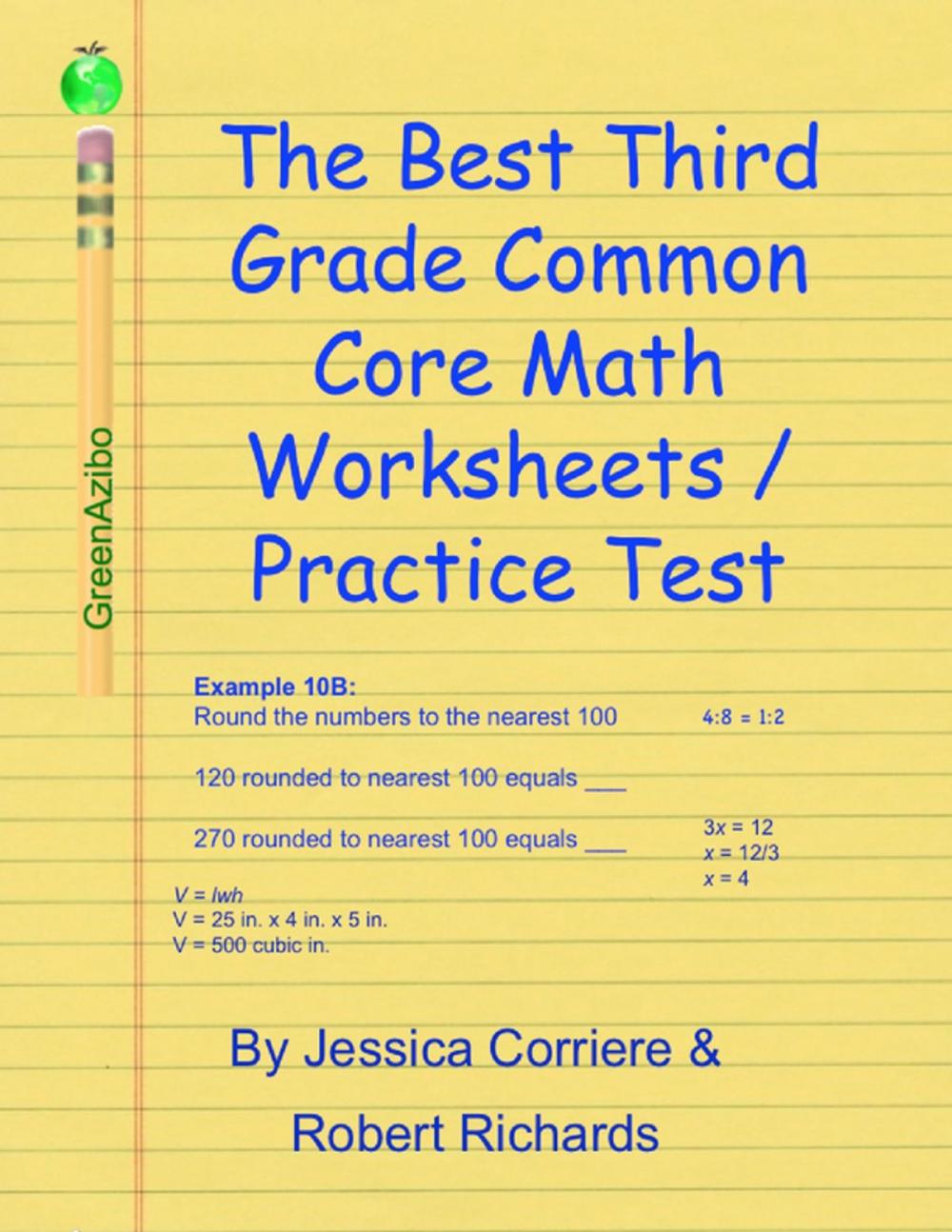 Big bigCover of The Best Third Grade Common Core Math Worksheets / Practice Tests