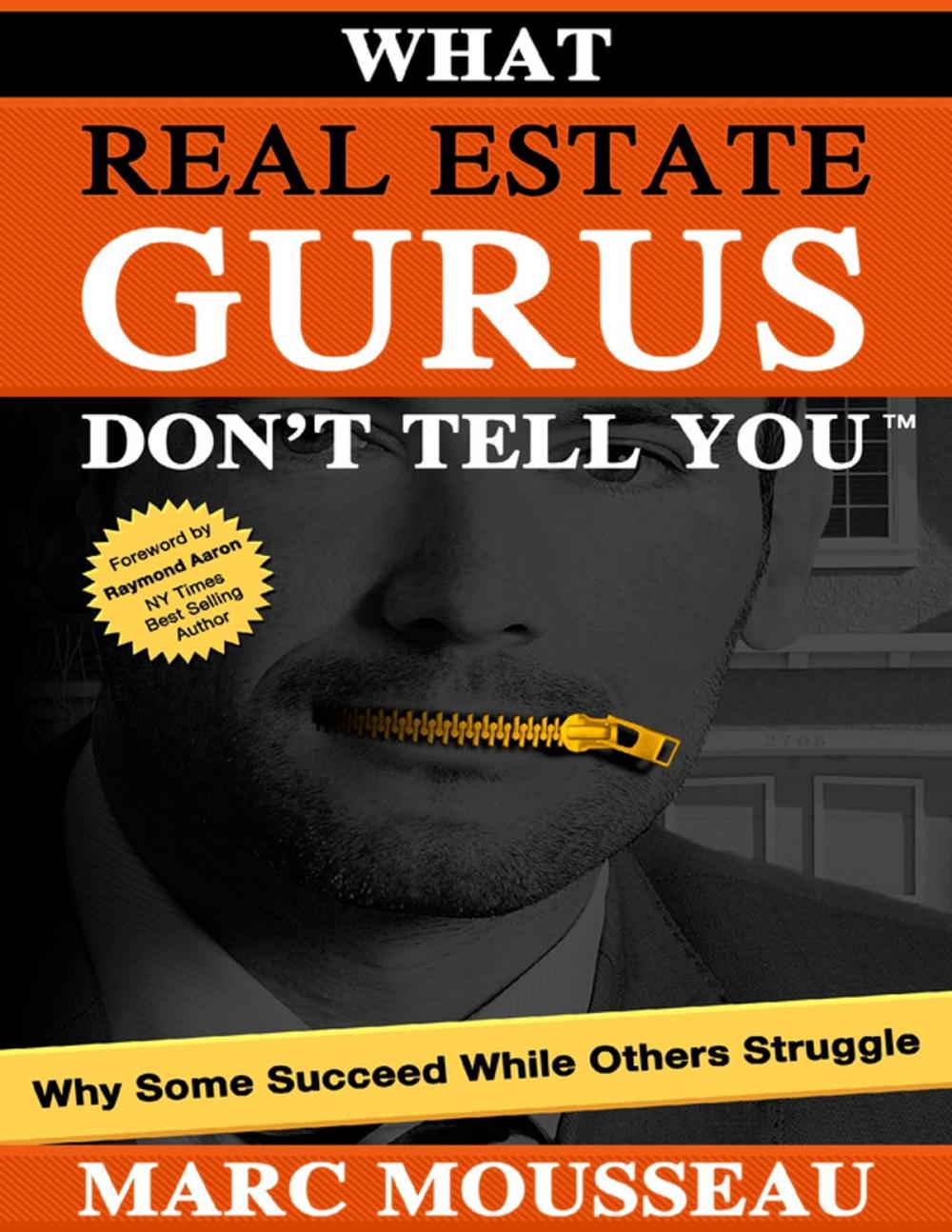 Big bigCover of What Real Estate Gurus Don't Tell You