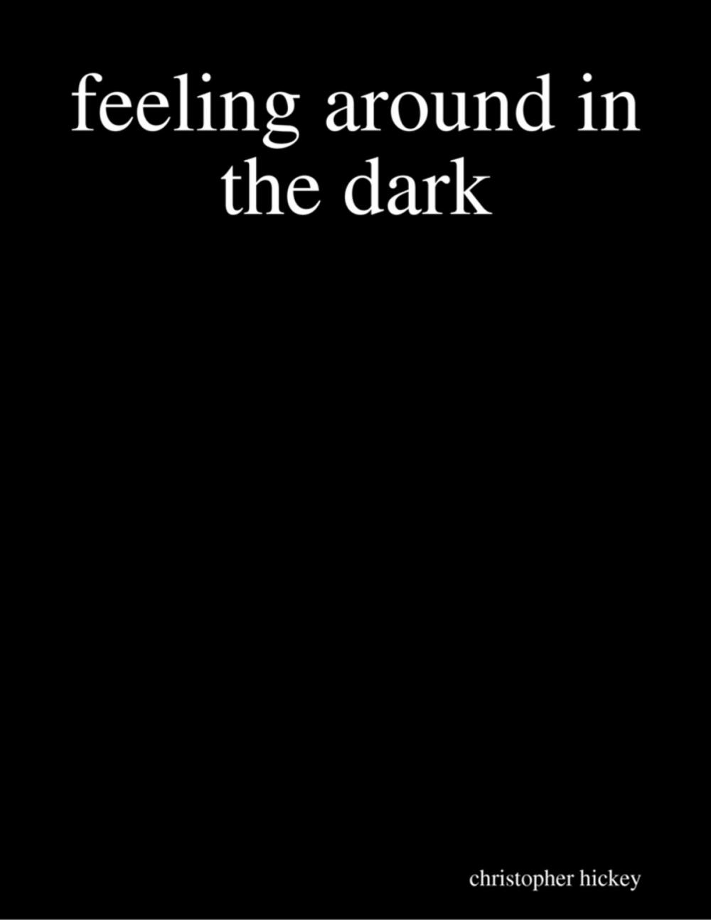 Big bigCover of Feeling Around In the Dark