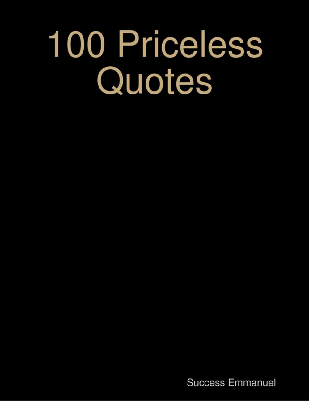 Big bigCover of 100 Priceless Quotes