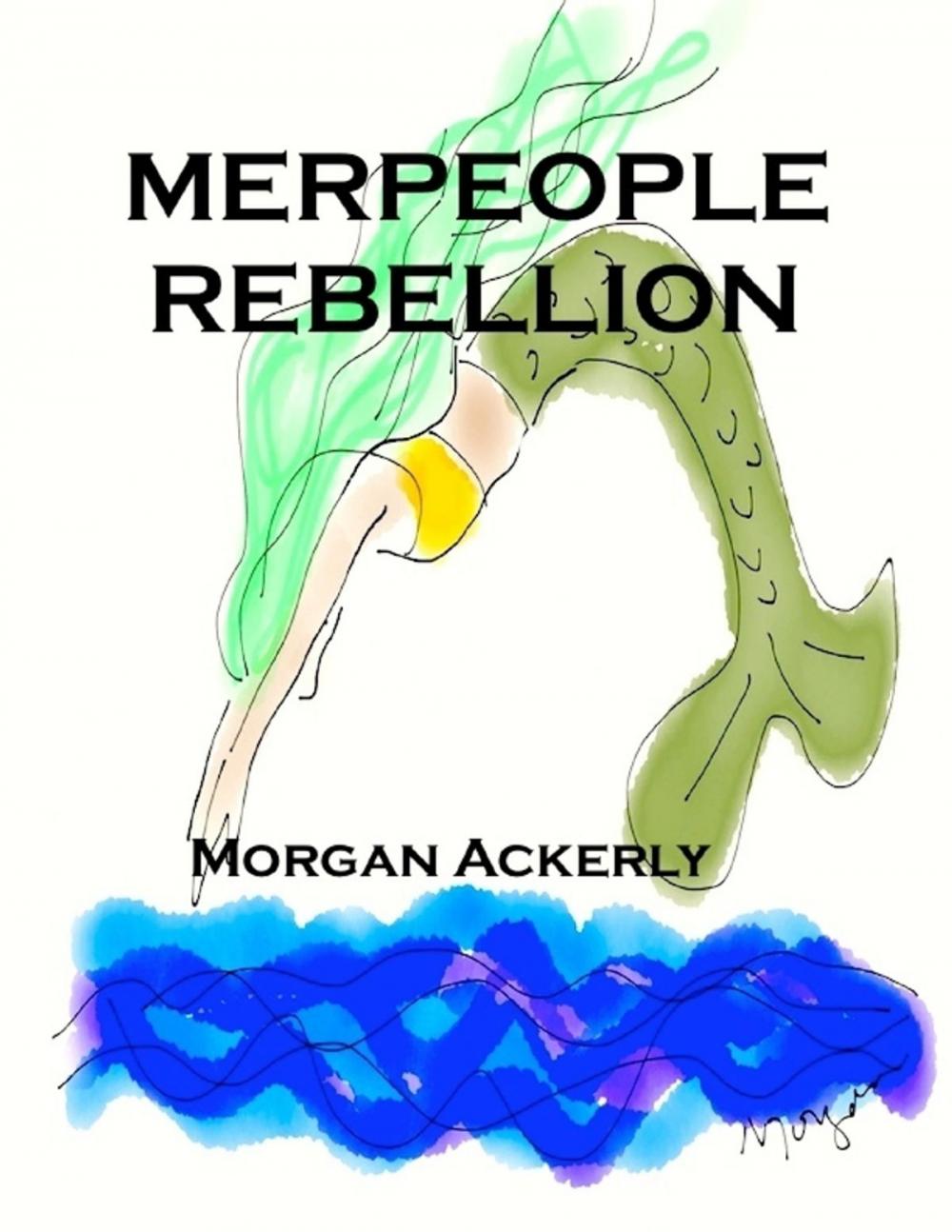 Big bigCover of The Merpeople Rebellion