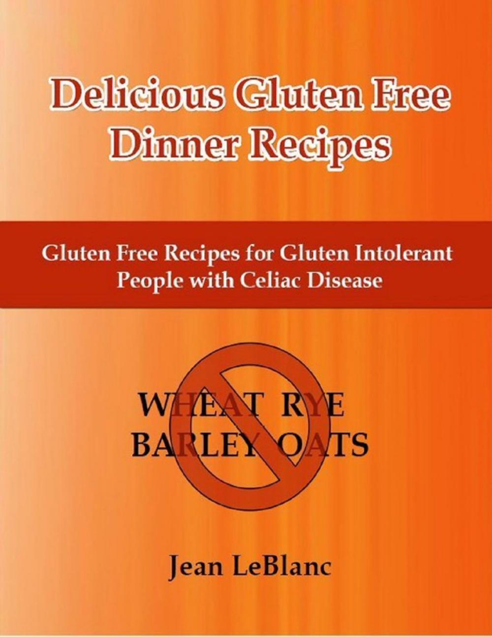 Big bigCover of Delicious Gluten Free Dinner Recipes