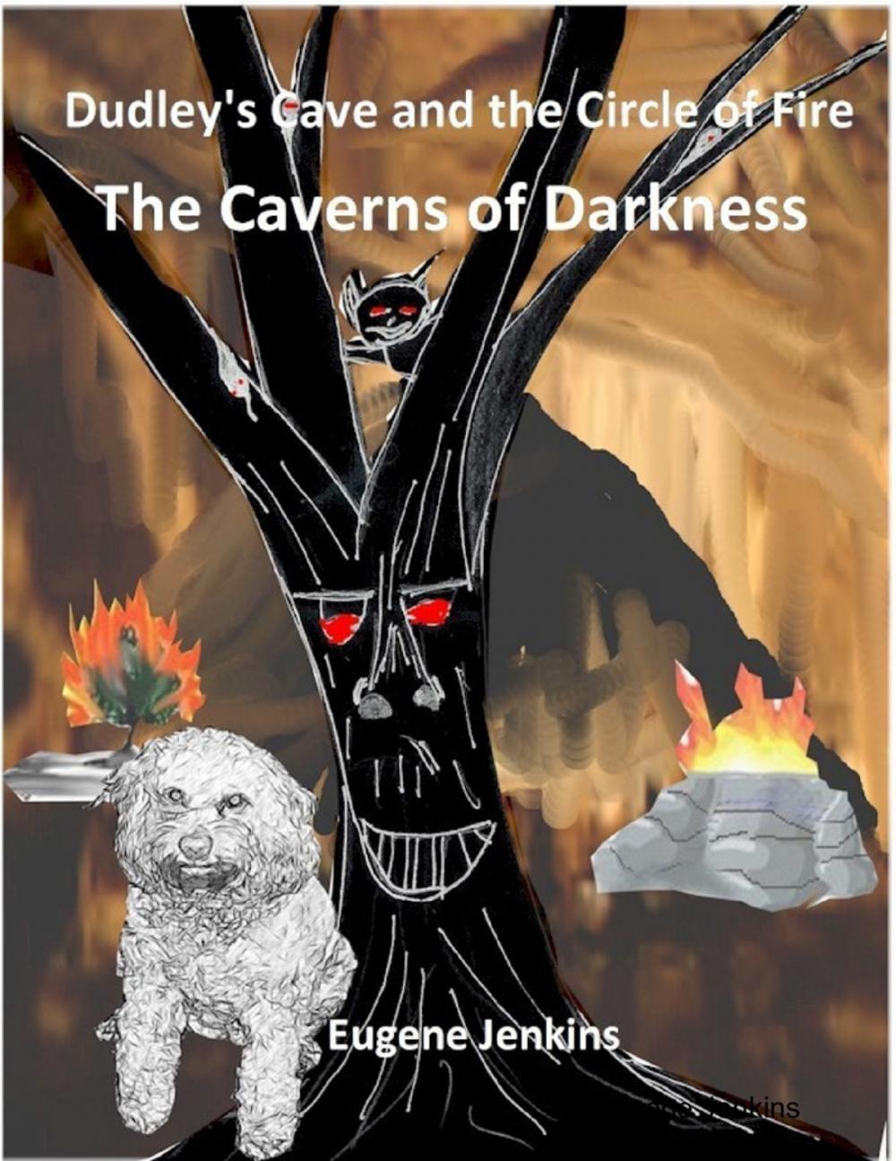 Big bigCover of Dudley's Cave and the Circle of Fire: The Caverns of Darkness