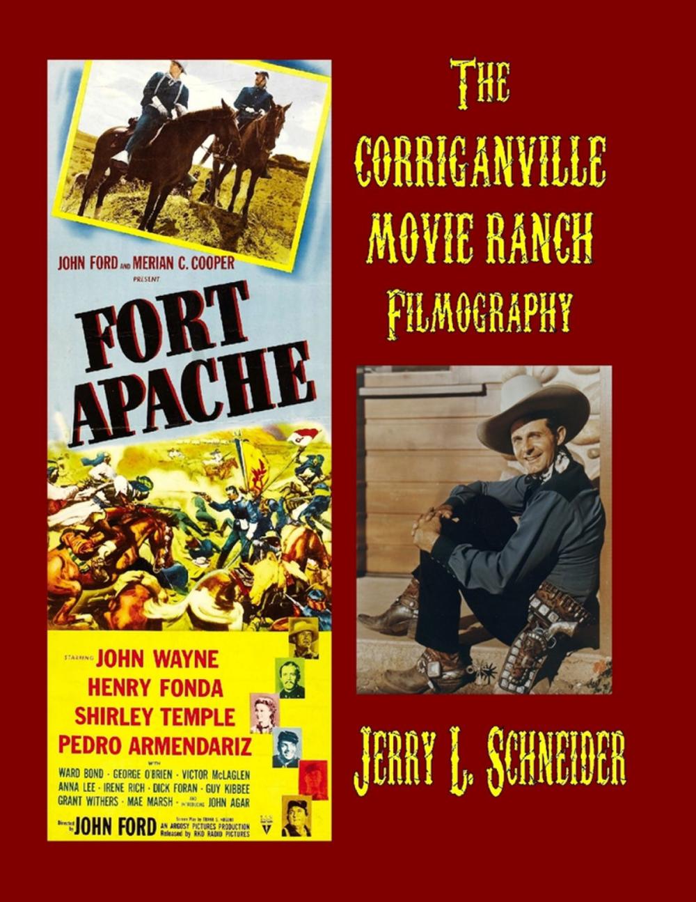 Big bigCover of The Corriganville Movie Ranch Filmography