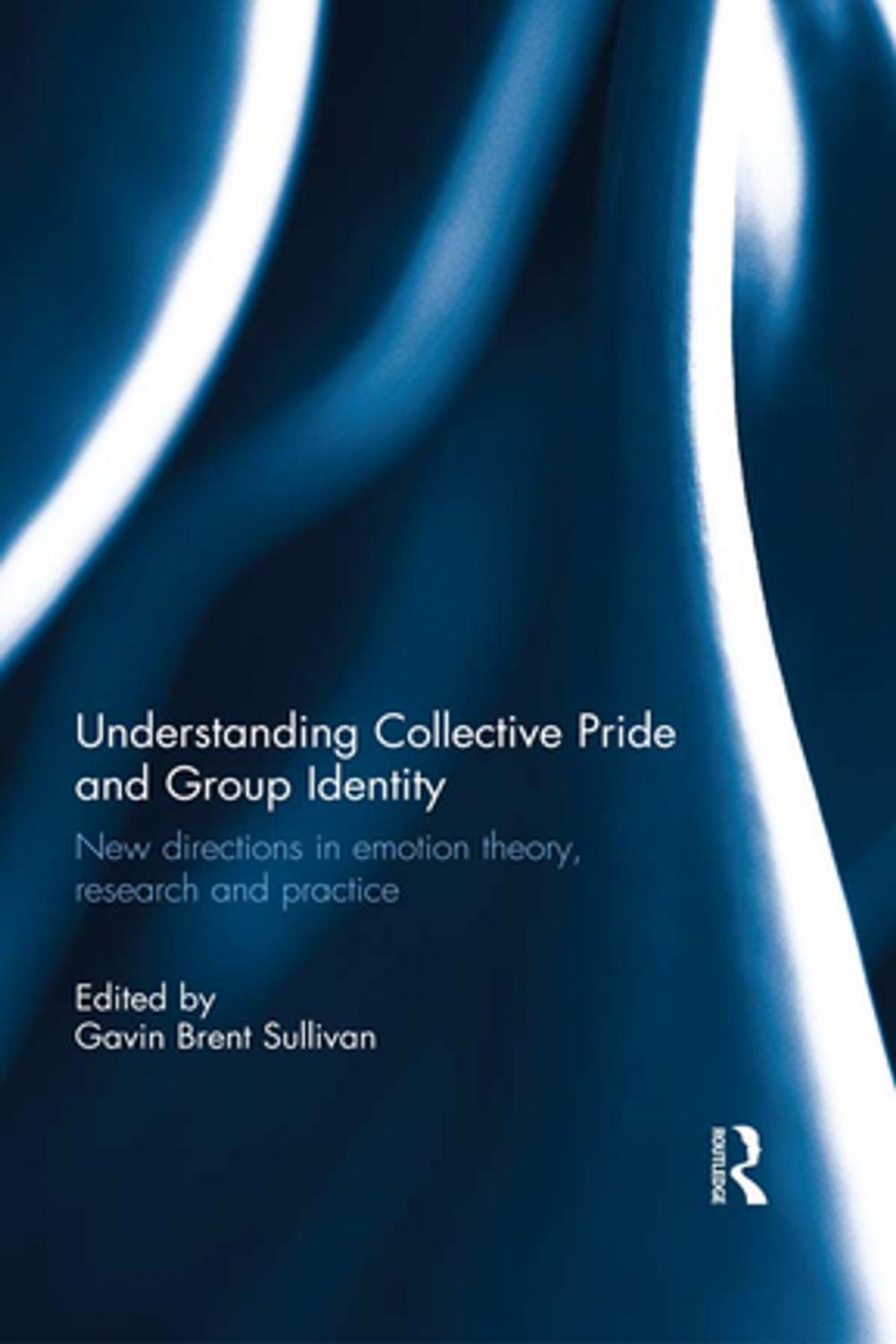 Big bigCover of Understanding Collective Pride and Group Identity