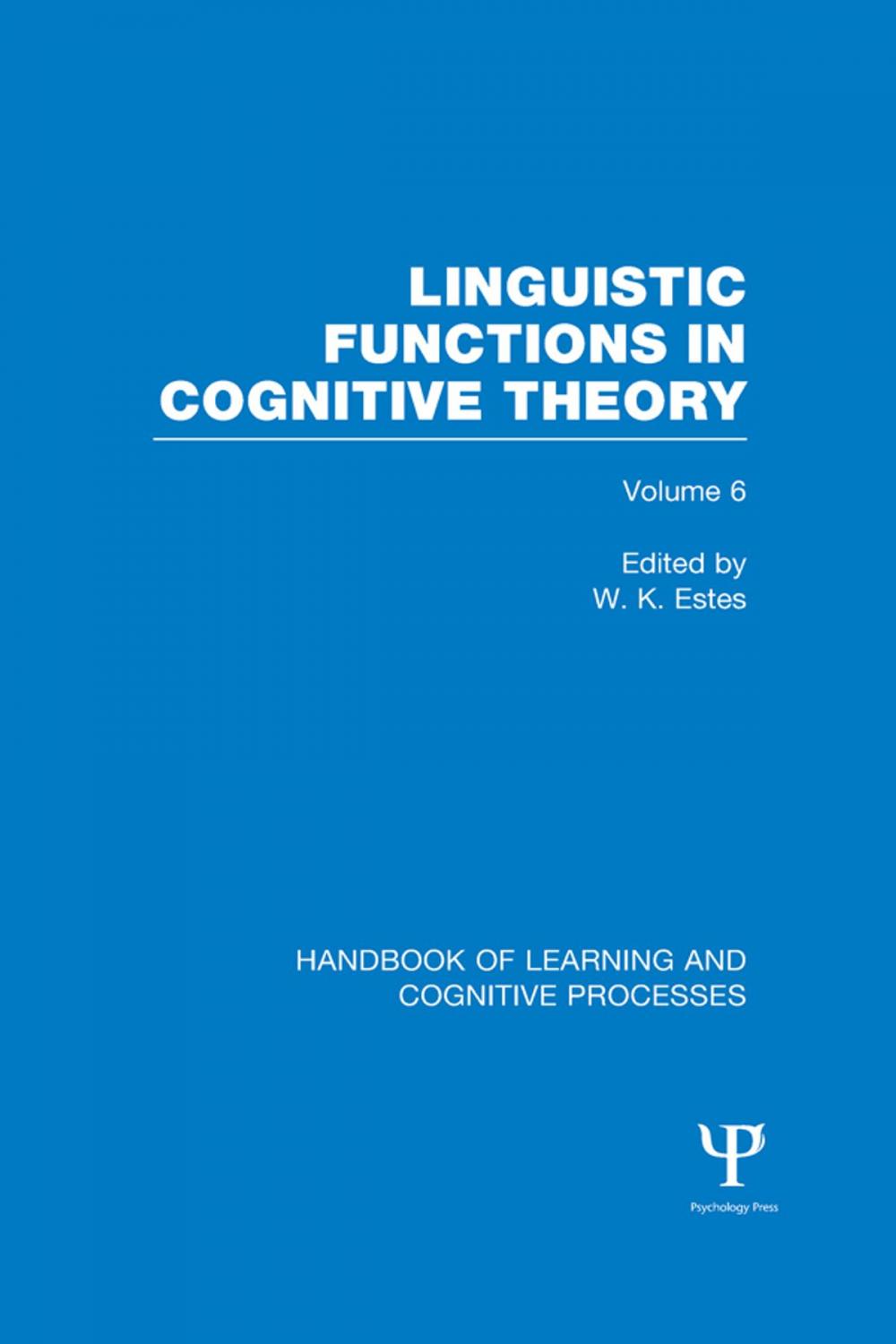 Big bigCover of Handbook of Learning and Cognitive Processes (Volume 6)