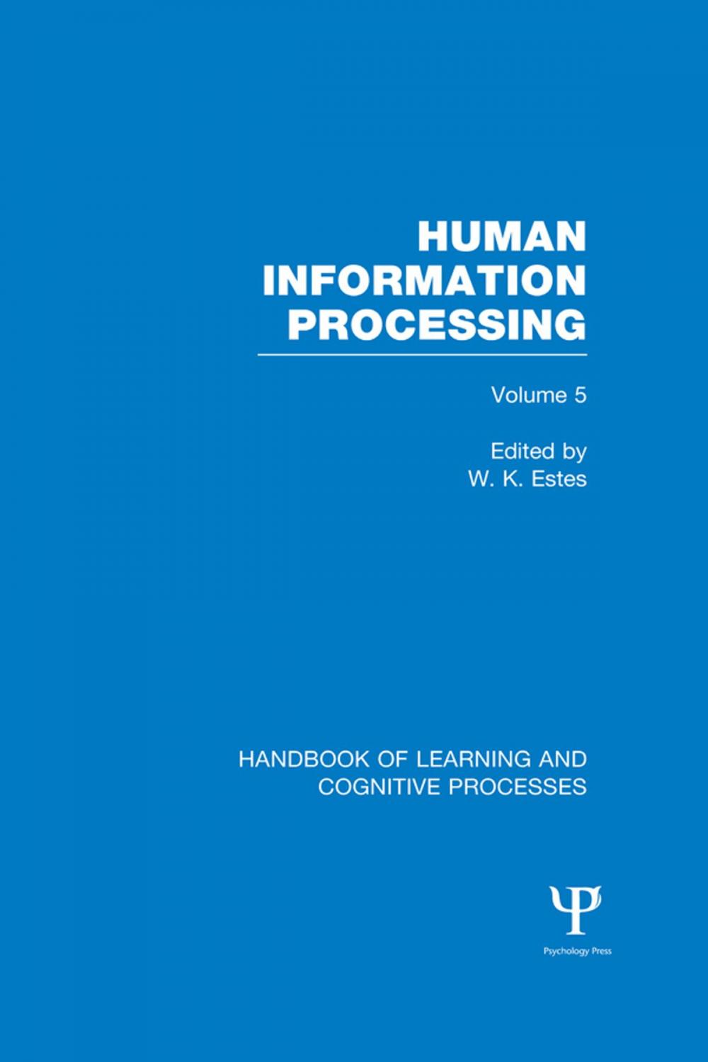 Big bigCover of Handbook of Learning and Cognitive Processes (Volume 5)