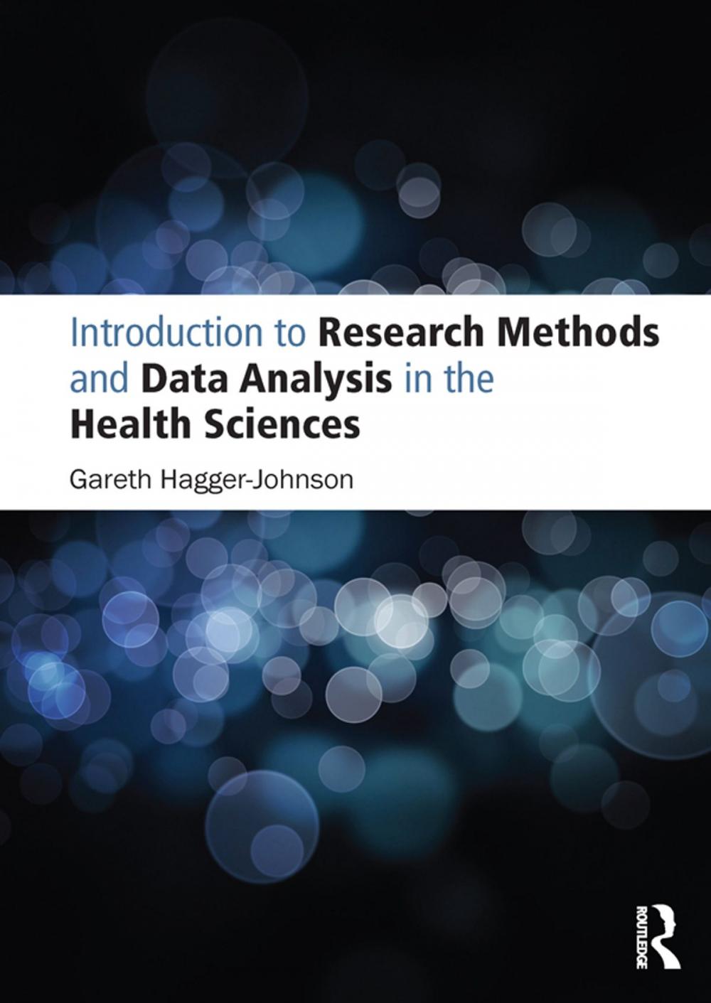 Big bigCover of Introduction to Research Methods and Data Analysis in the Health Sciences