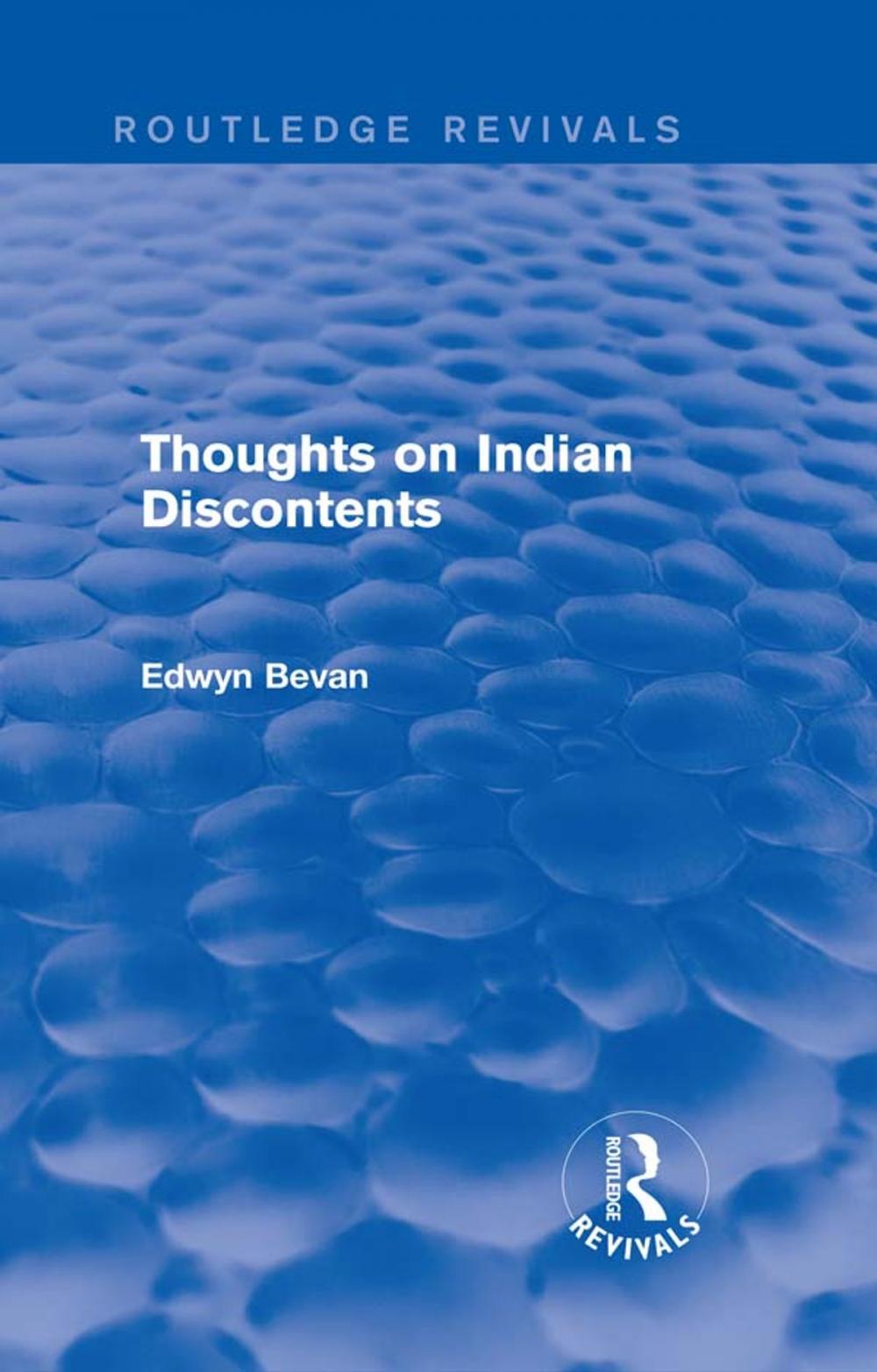 Big bigCover of Thoughts on Indian Discontents (Routledge Revivals)