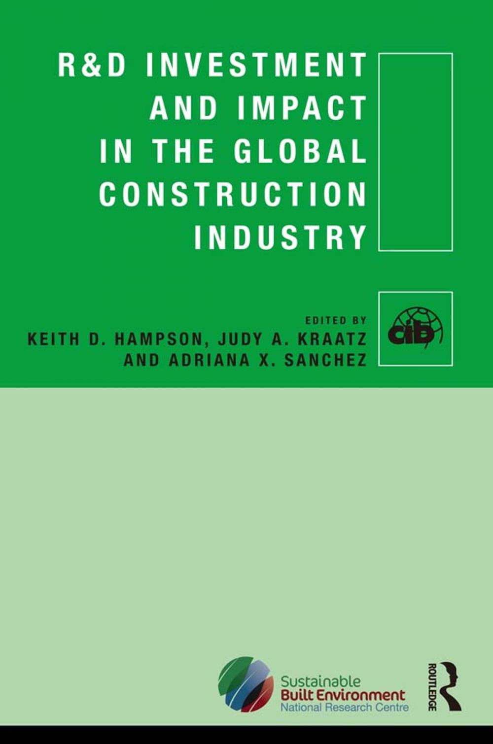 Big bigCover of R&D Investment and Impact in the Global Construction Industry