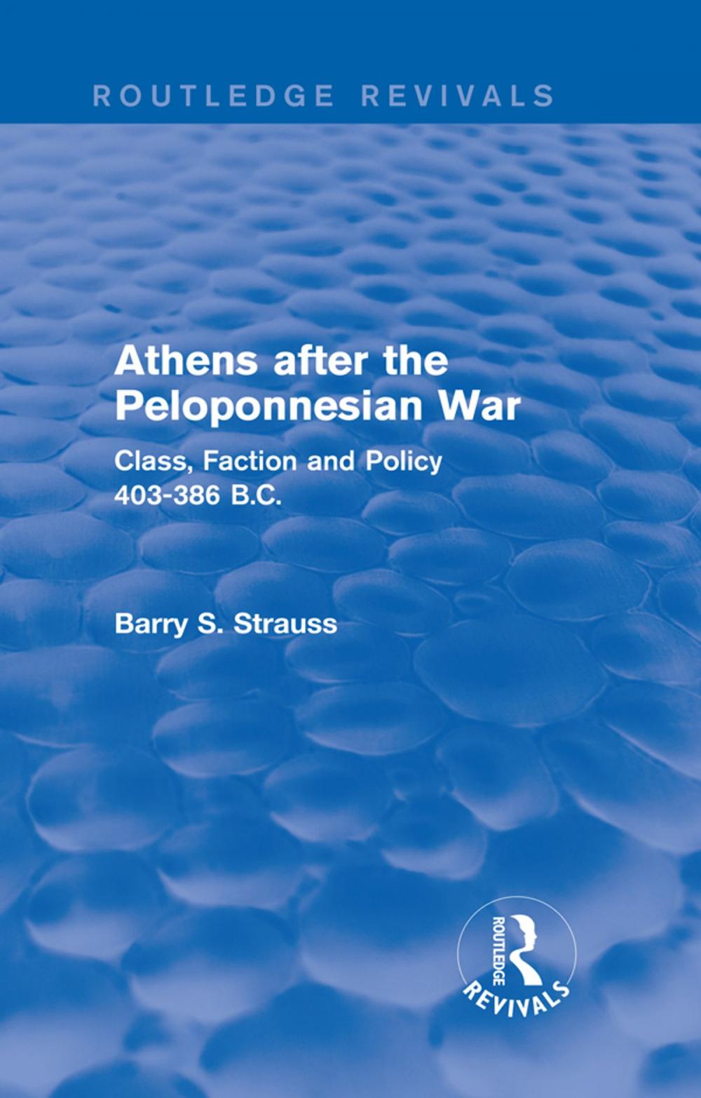 Big bigCover of Athens after the Peloponnesian War (Routledge Revivals)