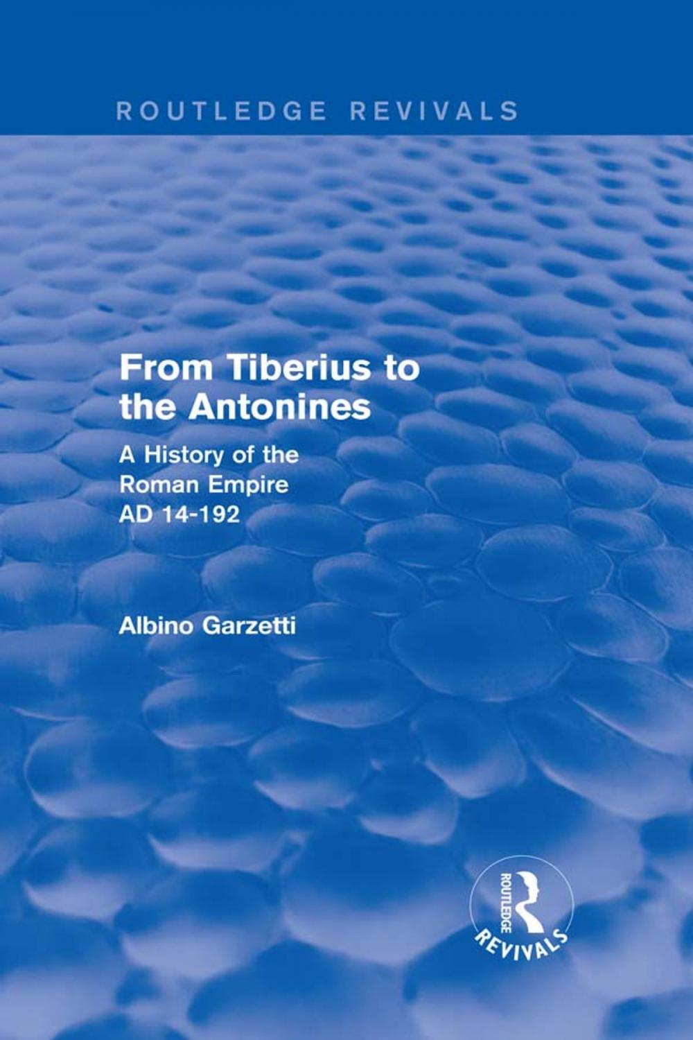 Big bigCover of From Tiberius to the Antonines (Routledge Revivals)