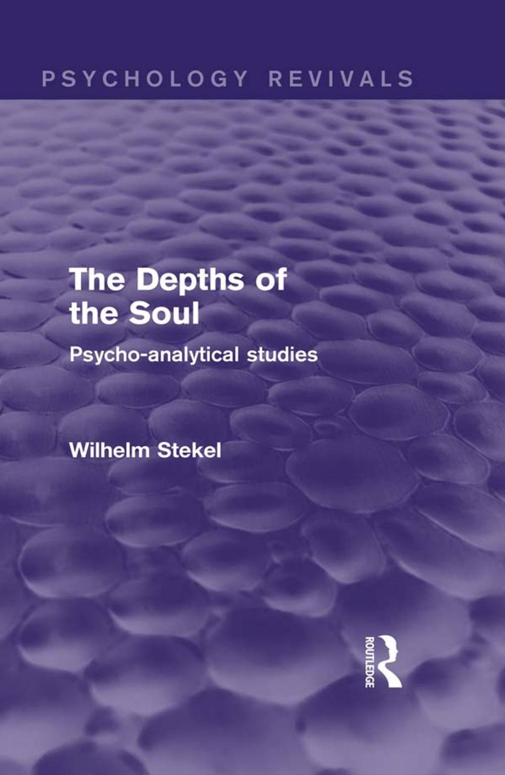 Big bigCover of The Depths of the Soul (Psychology Revivals)