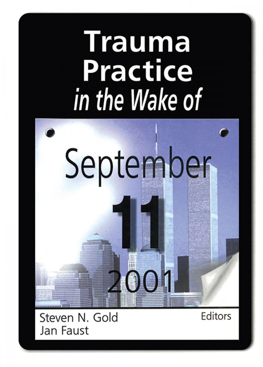 Big bigCover of Trauma Practice in the Wake of September 11, 2001