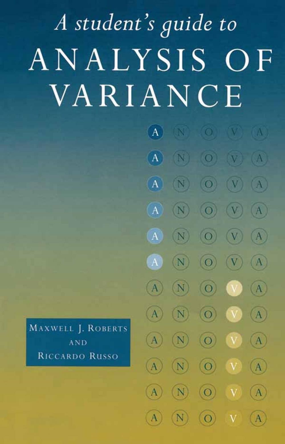 Big bigCover of A Student's Guide to Analysis of Variance