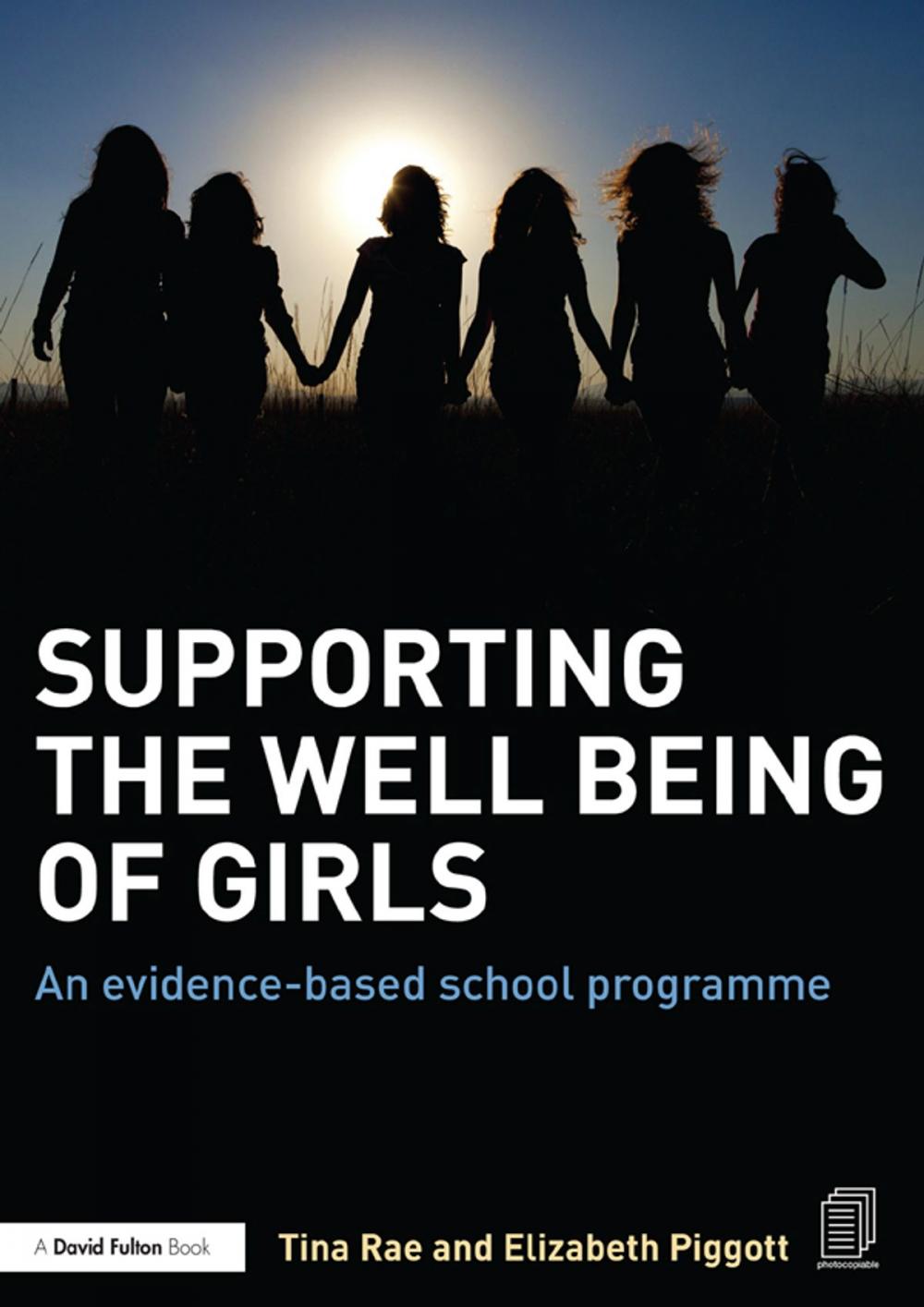 Big bigCover of Supporting the Well Being of Girls