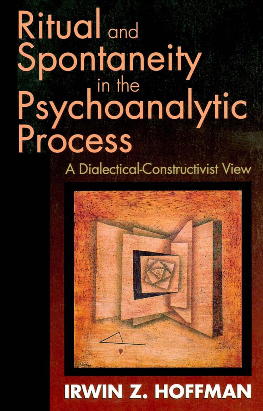 Big bigCover of Ritual and Spontaneity in the Psychoanalytic Process