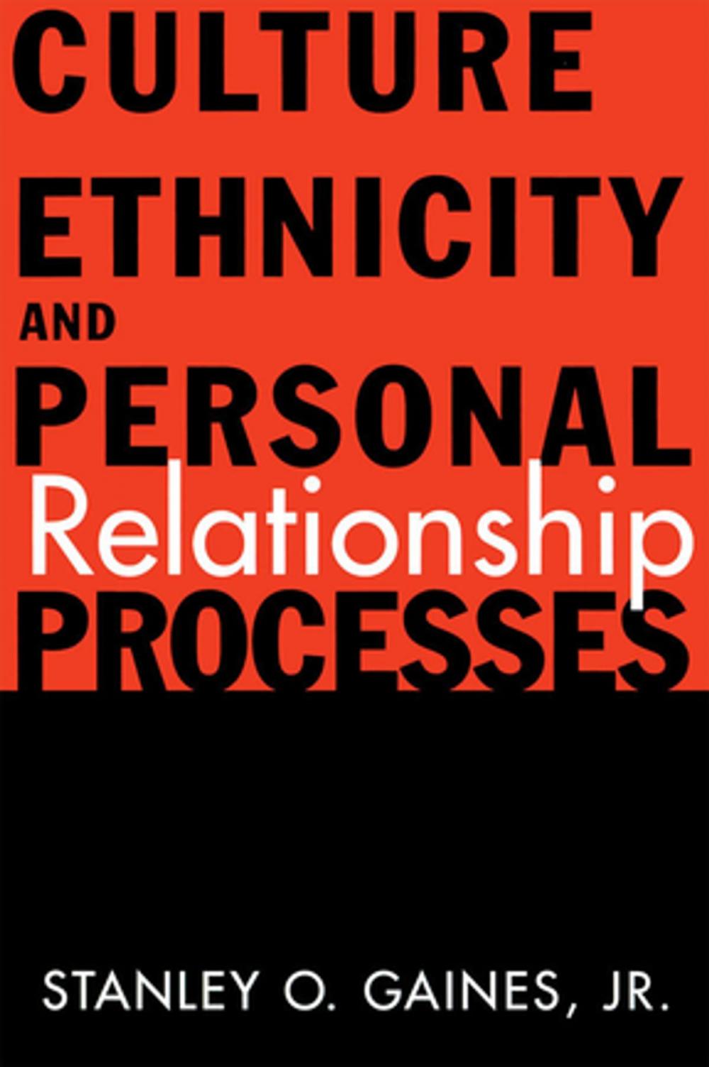 Big bigCover of Culture, Ethnicity, and Personal Relationship Processes