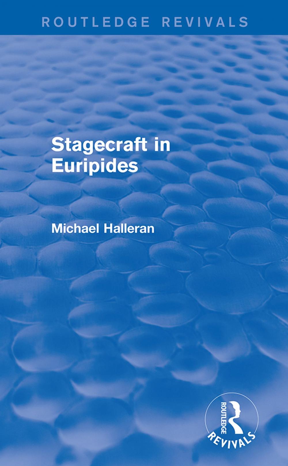 Big bigCover of Stagecraft in Euripides (Routledge Revivals)