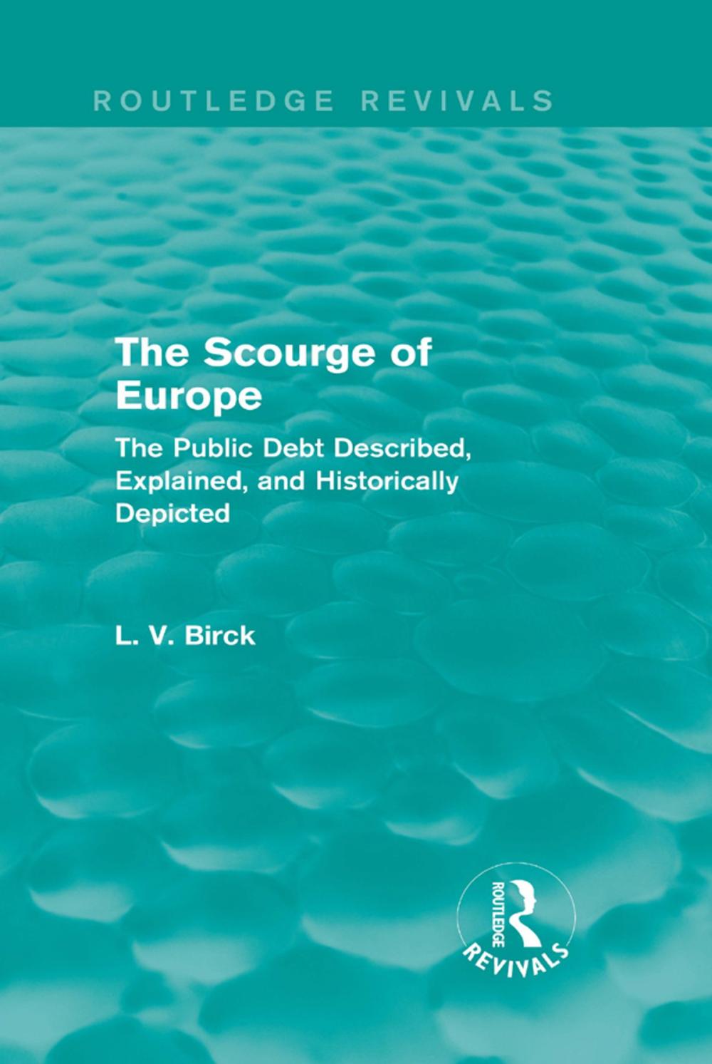 Big bigCover of The Scourge of Europe (Routledge Revivals)