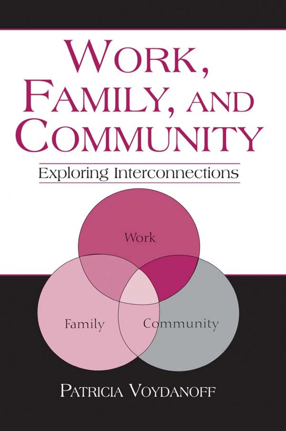 Big bigCover of Work, Family, and Community