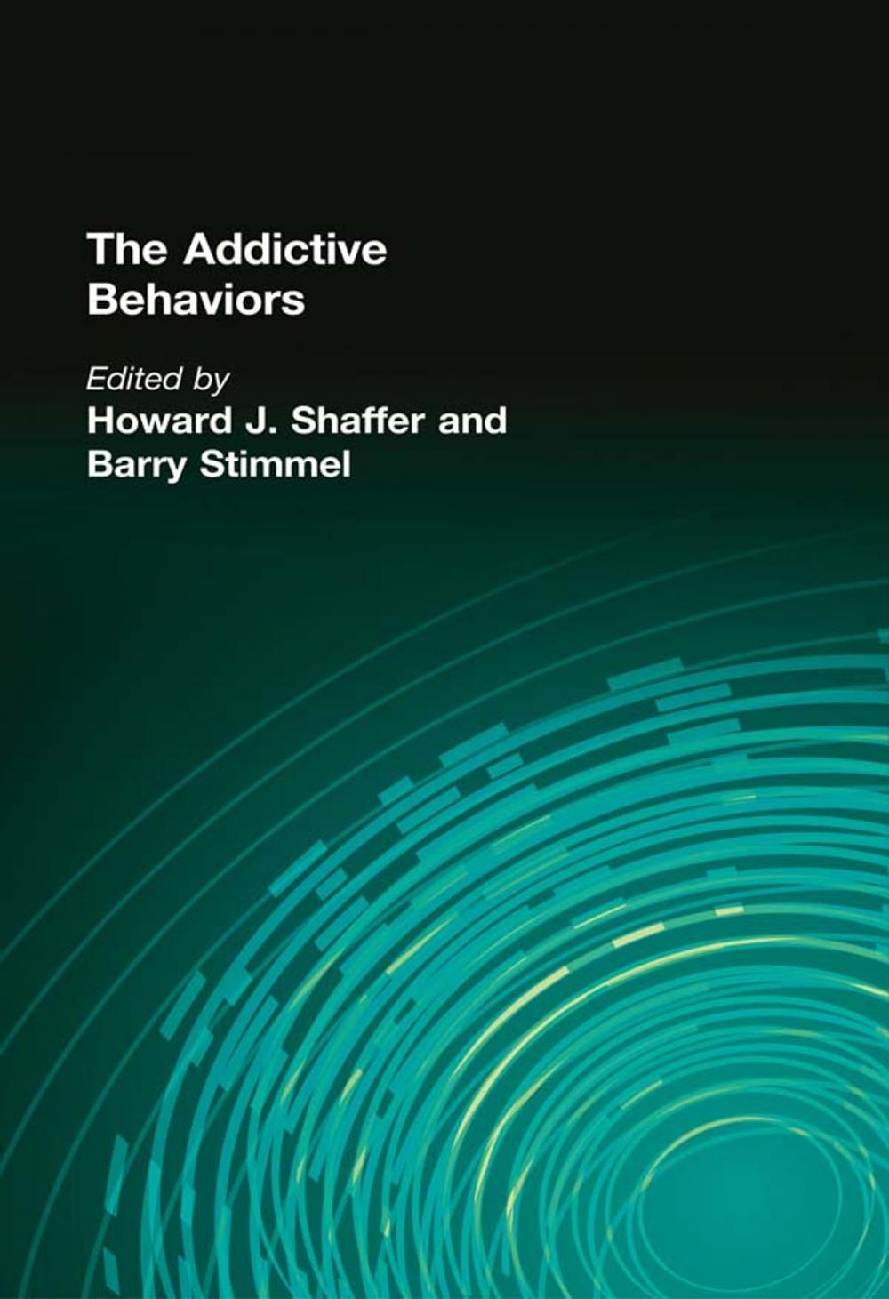 Big bigCover of The Addictive Behaviors