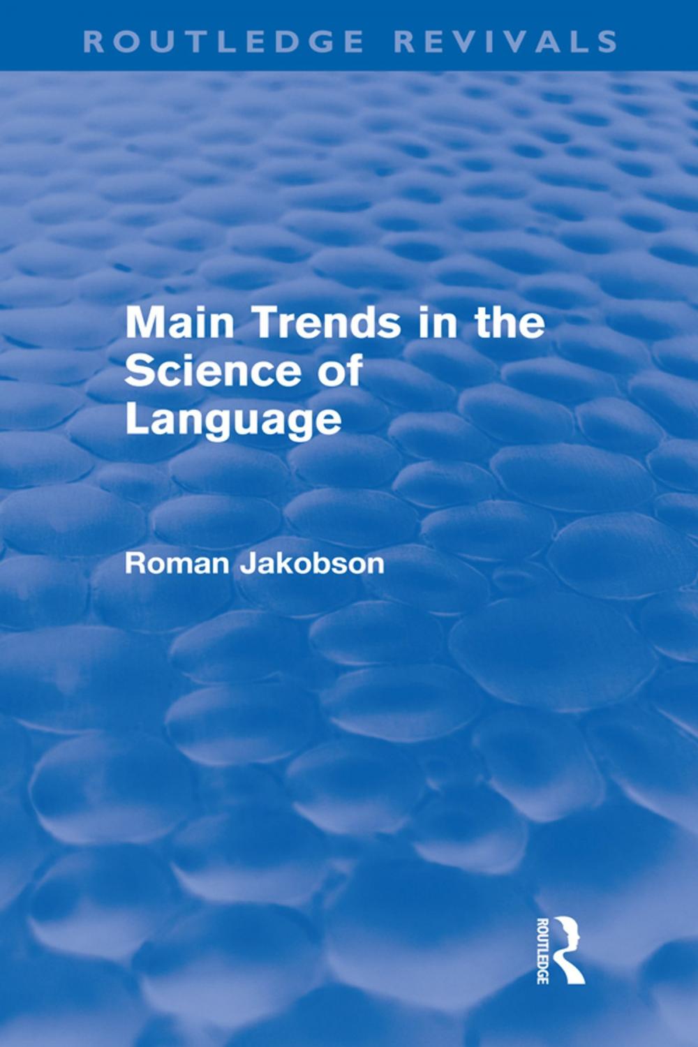 Big bigCover of Main Trends in the Science of Language (Routledge Revivals)