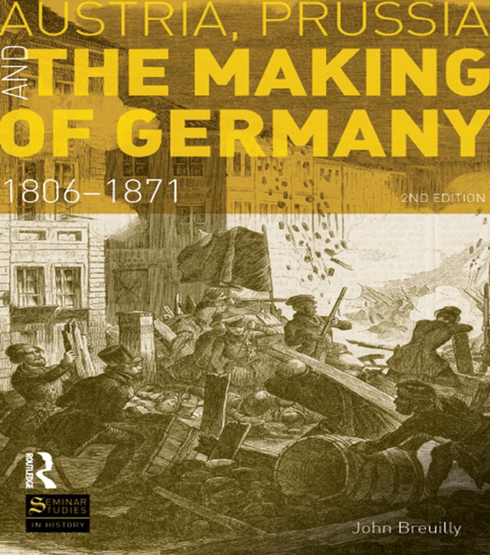 Big bigCover of Austria, Prussia and The Making of Germany