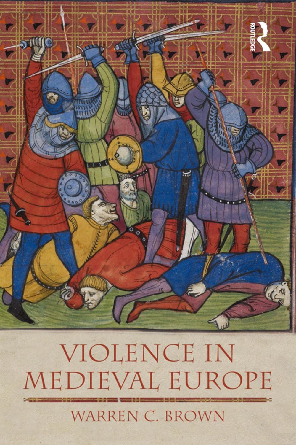 Big bigCover of Violence in Medieval Europe