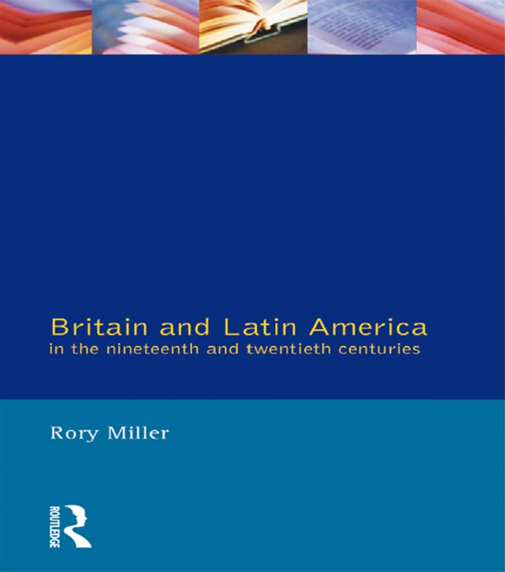 Big bigCover of Britain and Latin America in the 19th and 20th Centuries